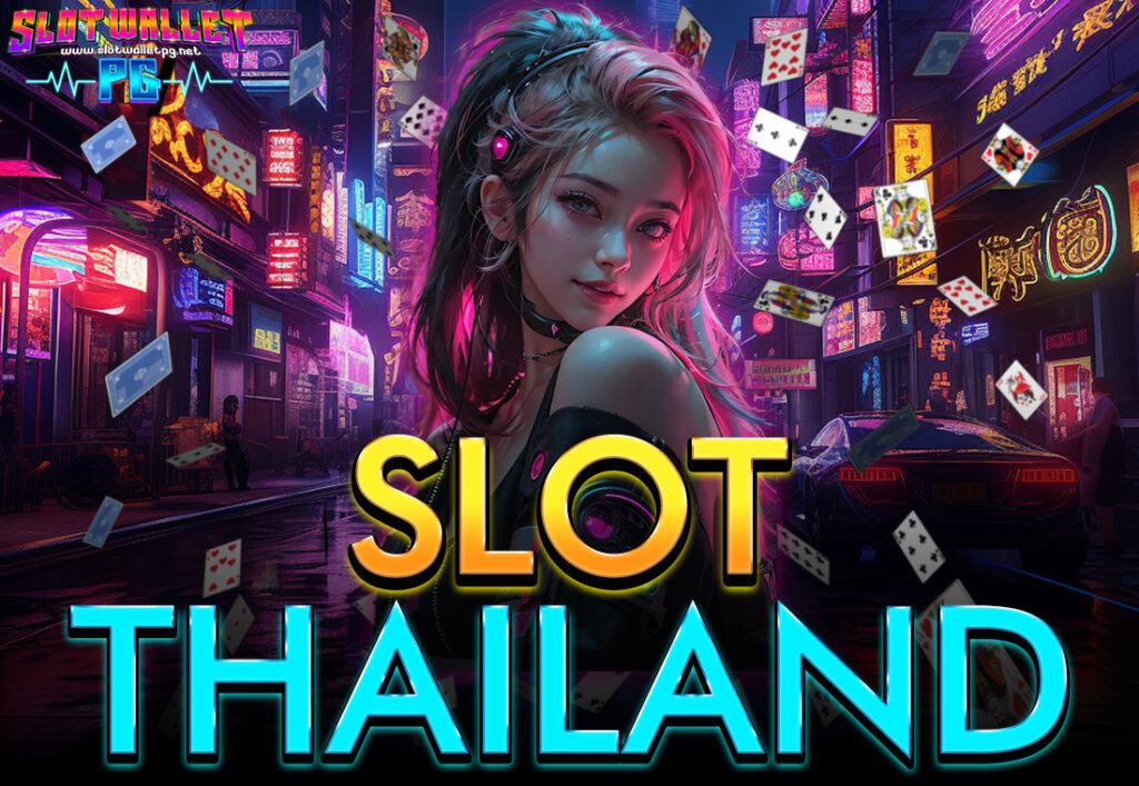 SLOT THAILAND